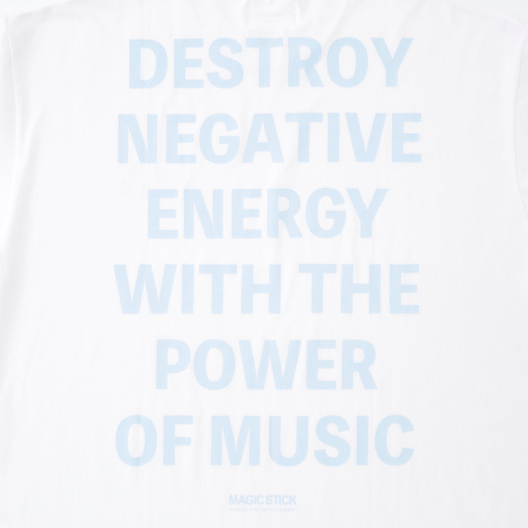 Destroy Negative Energy Tee White